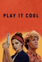 Nonton Film Play It Cool (2021) Subtitle Indonesia Streaming Movie Download