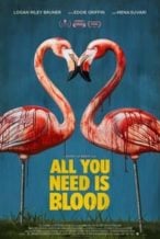 Nonton Film All You Need Is Blood (2023) Subtitle Indonesia Streaming Movie Download