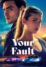 Layarkaca21 LK21 Dunia21 Nonton Film Your Fault (2024) Subtitle Indonesia Streaming Movie Download