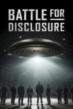 Nonton Film Battle for Disclosure (2024) Subtitle Indonesia Streaming Movie Download