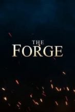 Nonton Film The Forge (2024) Subtitle Indonesia Streaming Movie Download