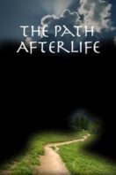 Layarkaca21 LK21 Dunia21 Nonton Film The Path: Afterlife (2009) Subtitle Indonesia Streaming Movie Download