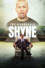 Nonton Film The Honorable Shyne (2024) Subtitle Indonesia Streaming Movie Download