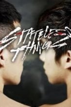 Nonton Film Stateless Things (2012) Subtitle Indonesia Streaming Movie Download