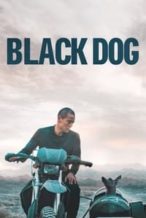 Nonton Film Black Dog (2024) Subtitle Indonesia Streaming Movie Download