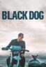 Layarkaca21 LK21 Dunia21 Nonton Film Black Dog (2024) Subtitle Indonesia Streaming Movie Download