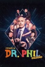 Adam Ray Is Dr. Phil UNLEASHED (2024)