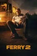 Layarkaca21 LK21 Dunia21 Nonton Film Ferry 2 (2024) Subtitle Indonesia Streaming Movie Download