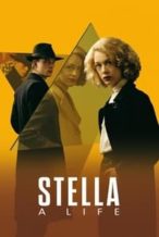 Nonton Film Stella. A Life. (2024) Subtitle Indonesia Streaming Movie Download