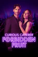 Nonton Film Curious Caterer: Forbidden Fruit (2024) Subtitle Indonesia Streaming Movie Download