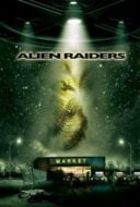 Layarkaca21 LK21 Dunia21 Nonton Film Alien Raiders (2008) Subtitle Indonesia Streaming Movie Download