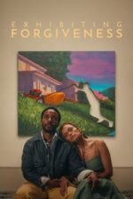 Exhibiting Forgiveness (2024)