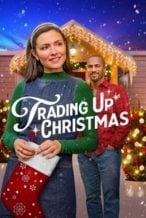 Nonton Film Trading Up Christmas (2024) Subtitle Indonesia Streaming Movie Download