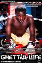 Nonton Film Ghett’a Life (2011) Subtitle Indonesia Streaming Movie Download