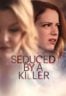 Layarkaca21 LK21 Dunia21 Nonton Film Seduced by a Killer (2019) Subtitle Indonesia Streaming Movie Download