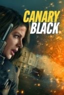 Layarkaca21 LK21 Dunia21 Nonton Film Canary Black (2024) Subtitle Indonesia Streaming Movie Download