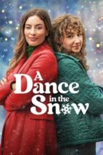 A Dance in the Snow (2024)