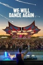 Nonton Film We Will Dance Again (2024) Subtitle Indonesia Streaming Movie Download