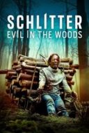 Layarkaca21 LK21 Dunia21 Nonton Film Schlitter: Evil in the Woods (2023) Subtitle Indonesia Streaming Movie Download