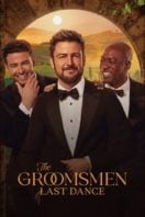 Layarkaca21 LK21 Dunia21 Nonton Film The Groomsmen: Last Dance (2024) Subtitle Indonesia Streaming Movie Download