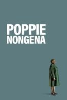 Layarkaca21 LK21 Dunia21 Nonton Film Poppie Nongena (2020) Subtitle Indonesia Streaming Movie Download