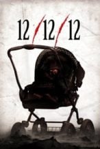 Nonton Film 12/12/12 (2012) Subtitle Indonesia Streaming Movie Download