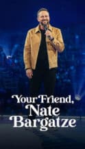 Nonton Film Your Friend, Nate Bargatze (2024) Subtitle Indonesia Streaming Movie Download