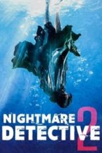 Nonton Film Nightmare Detective 2 (2008) Subtitle Indonesia Streaming Movie Download