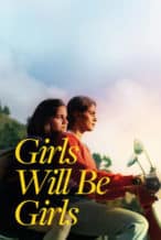 Nonton Film Girls Will Be Girls (2024) Subtitle Indonesia Streaming Movie Download