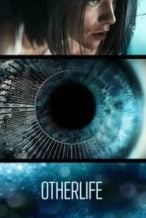 Nonton Film OtherLife (2017) Subtitle Indonesia Streaming Movie Download