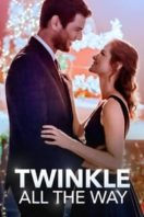 Layarkaca21 LK21 Dunia21 Nonton Film Twinkle All the Way (2019) Subtitle Indonesia Streaming Movie Download