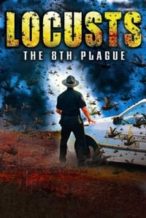 Nonton Film Locusts: The 8th Plague (2005) Subtitle Indonesia Streaming Movie Download