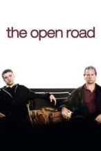 Nonton Film The Open Road (2009) Subtitle Indonesia Streaming Movie Download