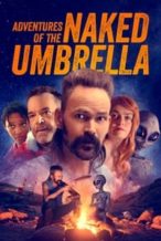 Nonton Film Adventures of the Naked Umbrella (2023) Subtitle Indonesia Streaming Movie Download