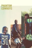 Layarkaca21 LK21 Dunia21 Nonton Film Phantom Cowboys (2018) Subtitle Indonesia Streaming Movie Download