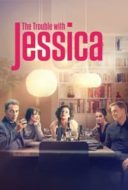 Layarkaca21 LK21 Dunia21 Nonton Film The Trouble with Jessica (2024) Subtitle Indonesia Streaming Movie Download