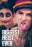 Layarkaca21 LK21 Dunia21 Nonton Film Biggest Heist Ever (2024) Subtitle Indonesia Streaming Movie Download