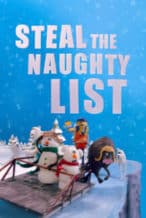 Nonton Film Steal the Naughty List (2024) Subtitle Indonesia Streaming Movie Download