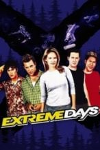 Nonton Film Extreme Days (2001) Subtitle Indonesia Streaming Movie Download