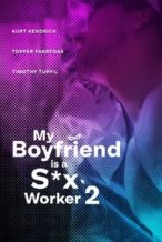 Nonton Film My Boyfriend is a Sex Worker 2 (2024) Subtitle Indonesia Streaming Movie Download