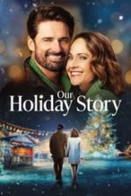 Nonton Film Our Holiday Story (2024) Subtitle Indonesia Streaming Movie Download