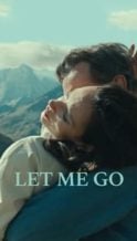 Nonton Film Let Me Go (2023) Subtitle Indonesia Streaming Movie Download