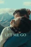 Layarkaca21 LK21 Dunia21 Nonton Film Let Me Go (2023) Subtitle Indonesia Streaming Movie Download