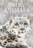 Layarkaca21 LK21 Dunia21 Nonton Film Snow Animals (2019) Subtitle Indonesia Streaming Movie Download