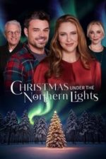 Christmas Under the Northern Lights (2024)