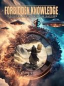 Layarkaca21 LK21 Dunia21 Nonton Film Forbidden Knowledge: Prophecies, Portals and Time Machines (2023) Subtitle Indonesia Streaming Movie Download