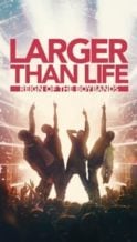 Nonton Film Larger than Life: Reign of the Boybands (2024) Subtitle Indonesia Streaming Movie Download