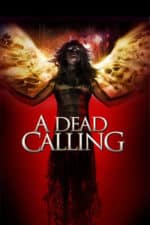 A Dead Calling (2006)