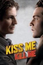 Kiss Me, Kill Me (2015)