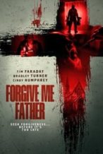 Nonton Film Forgive Me Father (2024) Subtitle Indonesia Streaming Movie Download